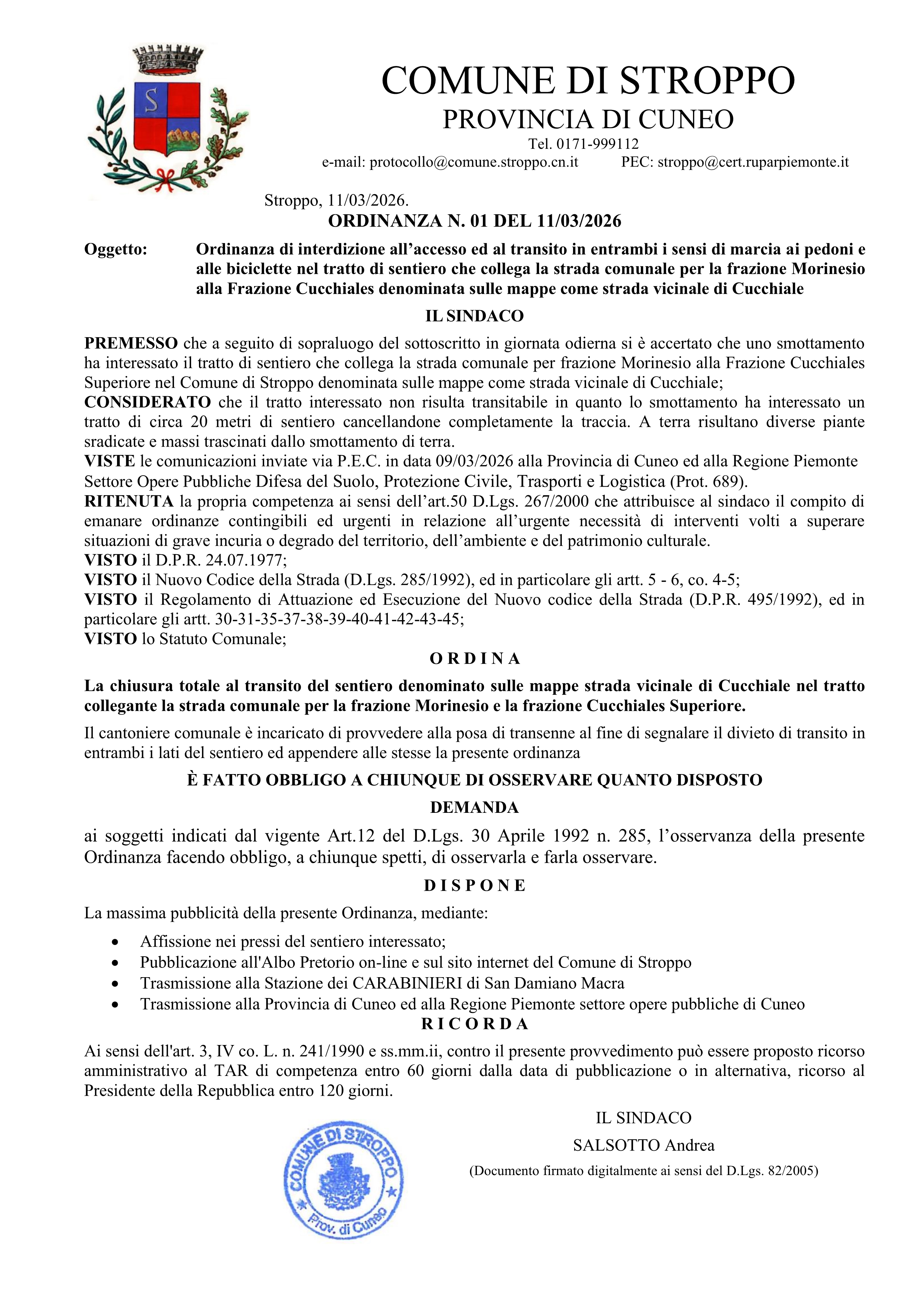 Ordinanza n.01-2026 del 11-03-2026 Chiusura strada vicinale denominata per Cucchiale (sentiero di collegamento tra la strada comunale per la frazione Morinesio e la frazione Cucchiales)