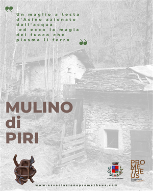 Assaggi di Forgiatura, sabato 19.07.2025 dalle ore 10 riparte la ruota del Mulino di Piri!